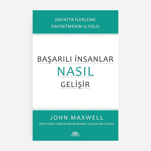 BAŞARILI İNSANLAR NASIL GELİŞİR