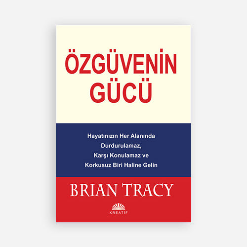ÖZGÜVENİN GÜCÜ