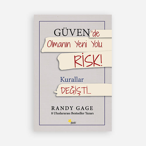 GÜVENDE OLMANIN YENİ YOLU RİSK!
